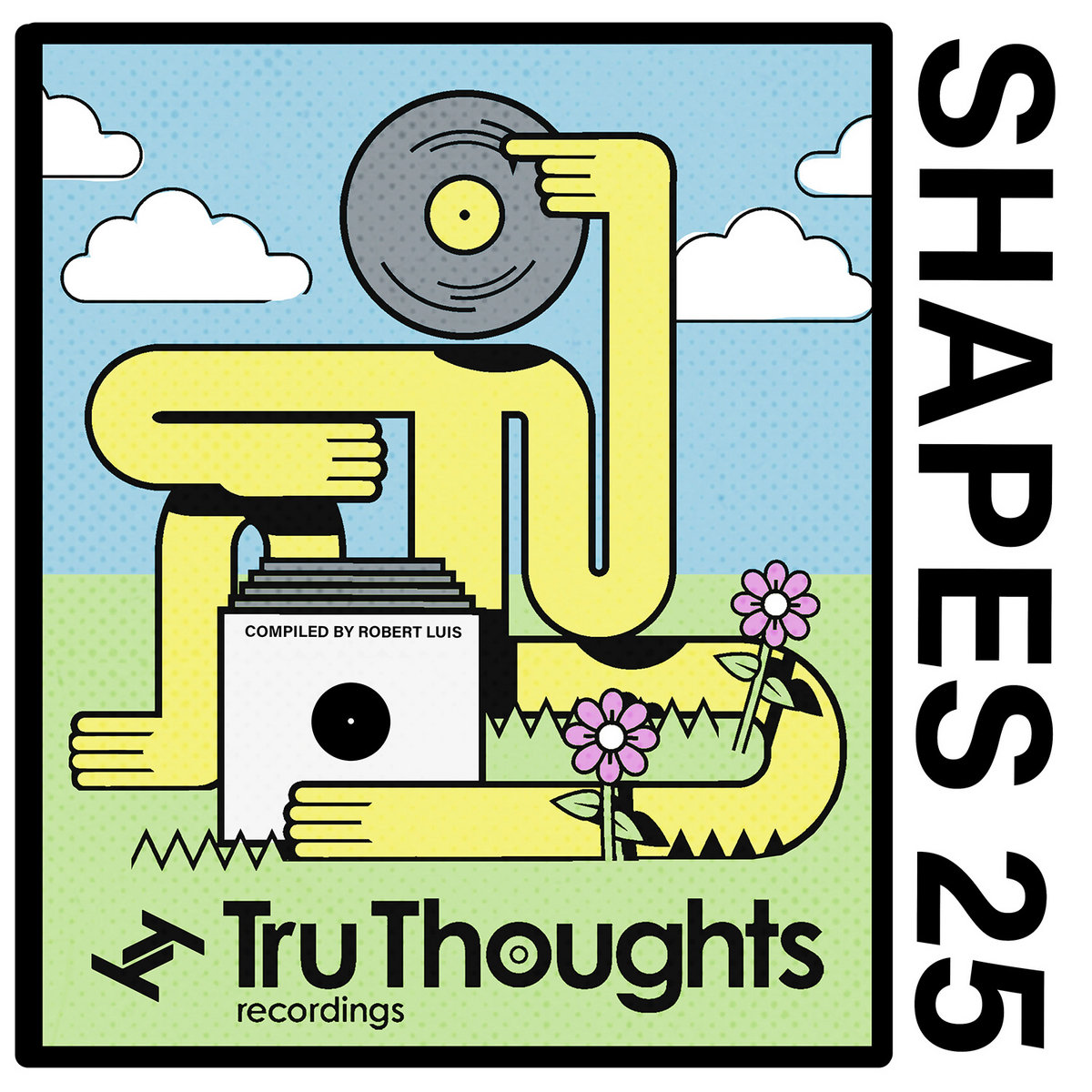 Shapes 25 Compilation by Tru Thoughts Robert Luis Reflects on the Label’s Prolific and Groundbreaking History